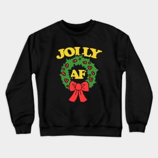 Jolly AF Christmas Crewneck Sweatshirt